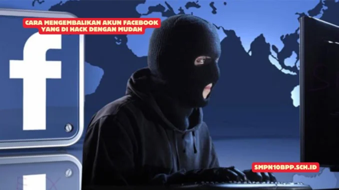 Cara-Mengembalikan-Akun-Facebook-yang-di-Hack